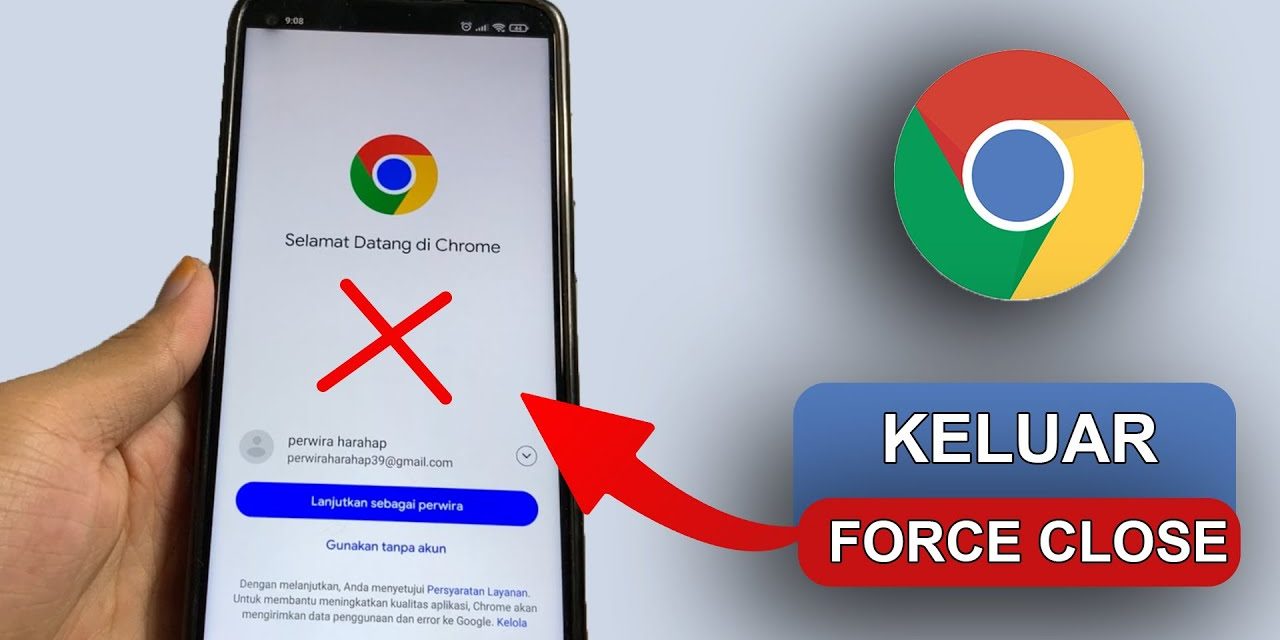 Cara Mudah Atasi Google Chrome Suka Keluar Sendiri Di Android