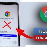 Cara Mudah Atasi Google Chrome Suka Keluar Sendiri Di Android